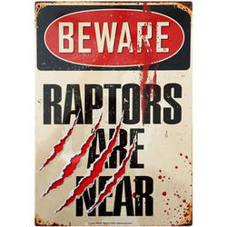 Beware - Raptors Are Near Tin Sign