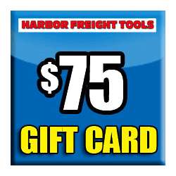 $75 Harbor Freight Tools Gift Card