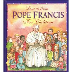 Lessons from Pope Francis Book for Children
