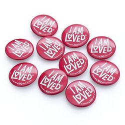 I Am LovedÂ® 100 Years of Love Buttons