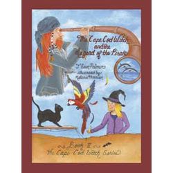 The Cape Cod Witch and the Legend of the Pirate: Book II