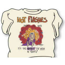Hot Flashes T-Shirt