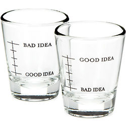 Bad Idea Good Idea Shot Glasses