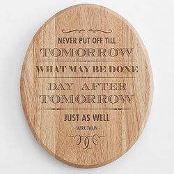The Day After Tomorrow Mark Twain Quote Wooden Sign