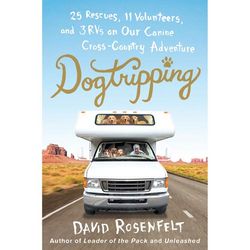 Dogtripping: A Cross-Country Adventure Book