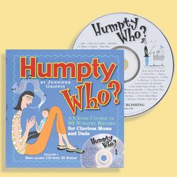 Humpty Who? Book of Nursery Rhymes with Sing-Along CD