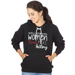Well-Behaved Women Hooded Sweatshirt