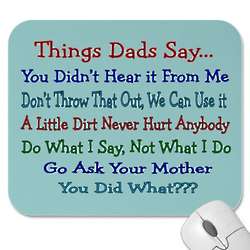 Things Dads Say Father's Day Mouse Pad