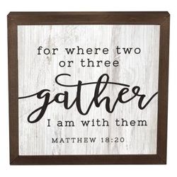 For Where 2 or 3 Gather Bible Verse Wood Art Frame