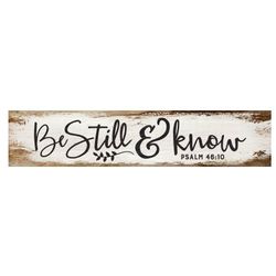 Be Still and Know Wood Plaque