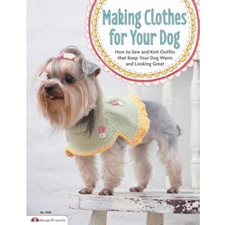 Making Clothes for Your Dog Book