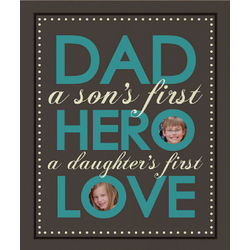 Son's First Hero Daughter's First Love Dad Photo Canvas