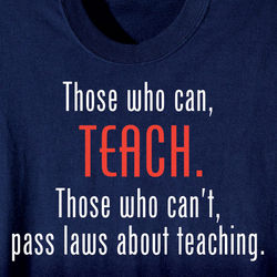 Those Who Can Teach T-Shirt