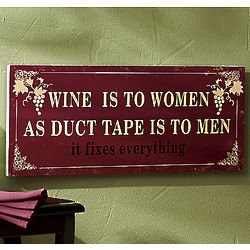Wine Fixes Everything Sign