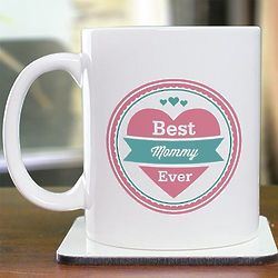 Personalized Best Mommy Ever Heart Mug