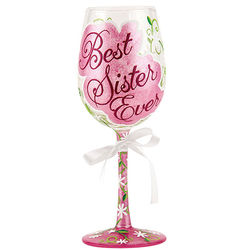 Best Sister Ever Wine Glass