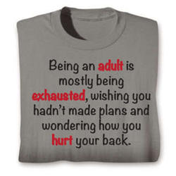 Adult Exhausted Hurt Back T-Shirt