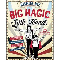 Big Magic for Little Hands Book