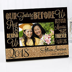 Personalized Our Future Is Before Us Graduation Picture Frame