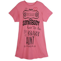Crazy Aunt Sleep Shirt