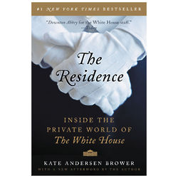The Residence: Inside the Private World of the White House Book