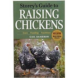 Storey's Guide to Raising Chickens, 3rd Edition: Book