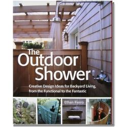 The Outdoor Shower - Creative Design Ideas Book