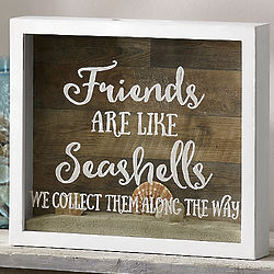 Friends Are Like Seashells Shadowbox Art