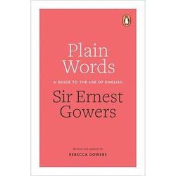 Plain Words: A Guide to the Use of English Book