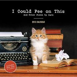 I Could Pee on This 2015 Cat Calendar