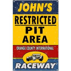 Personalized Restricted Pit Area Sign