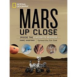 Mars Up Close Inside the Curiosity Mission Book