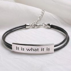 It Is What It Is Stainless Steel Bracelet with Leather Cords