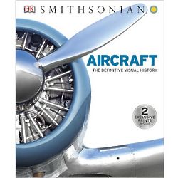 Aircraft The Definitive Visual History Book