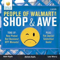 People of Walmart - Shop and Awe Book