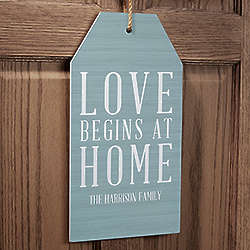 Love Begins At Home Personalized Wall Art Wood Tag