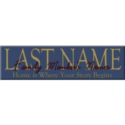Home is Where Your Story Begins Personalized Family Sign