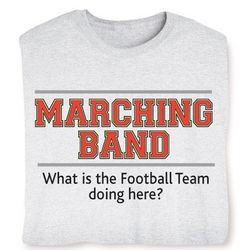 What is the Football Team Doing Here Marching Band Shirt