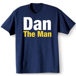 Dan the Man Shirt