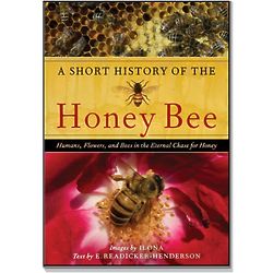 A Short History of the Honey Bee - Chase for Honey Book