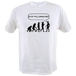 Stop Following Me Evolution T-Shirt
