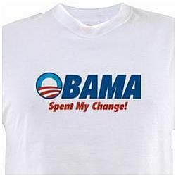 Obama Spent My Change Anti-Obama T-Shirt
