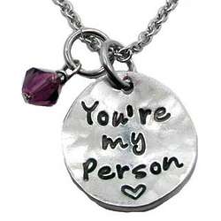 You Are My Person Custom Birthstone Necklace