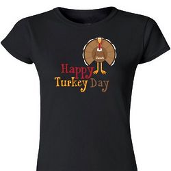 Personalized Happy Turkey Day Lady's Fitted T-Shirt