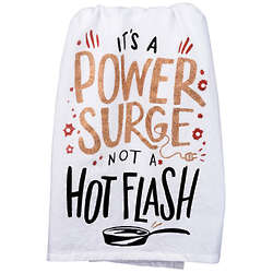 It's A Power Surge Not A Hot Flash Glittery Dish Towel