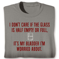 It's My Bladder I'm Worried About T-Shirt