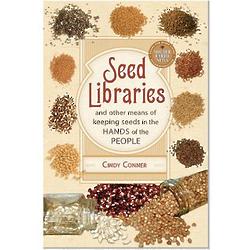 Seed Libraries - Keeping Seeds in the Hands of the People Book