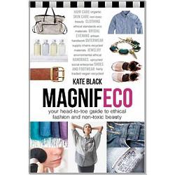 Magnifeco - Your Head-to-Toe Guide to Ethical Fashion Book