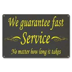 Fast Service Metal Sign
