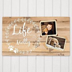 Personalized Life Is Better Pet 8x14 Canvas Print